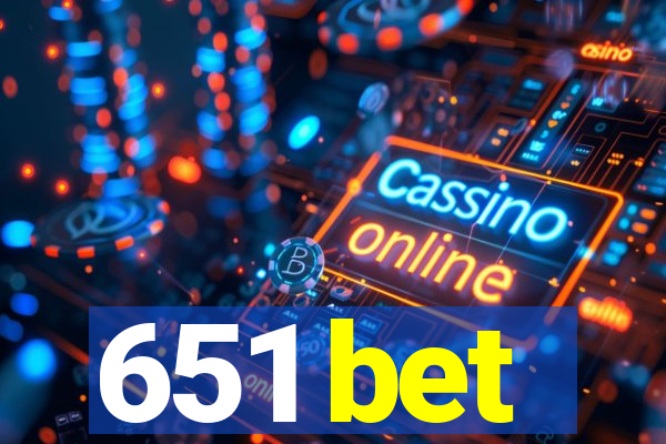 651 bet